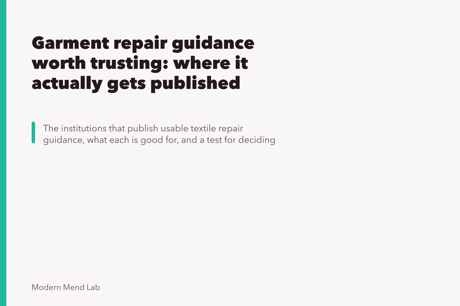 Garment repair guidance worth trusting: where it actually gets published. Garment repair guidance worth trusting: where it actually gets published