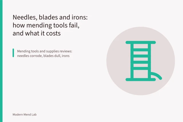 Illustration of mending tool failures: corrosion, dull blades, aging thread. Needles, blades and irons: how mending tools fail, and what it costs