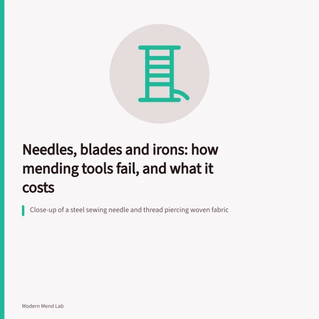 Illustration of mending tool failures: corrosion, dull blades, aging thread. Needles, blades and irons: how mending tools fail, and what it costs
